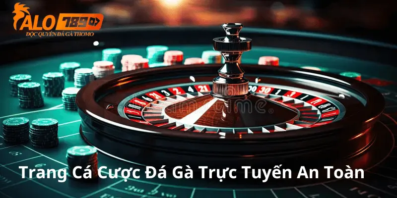 Alo789 trang cá cược trực tuyến an toàn